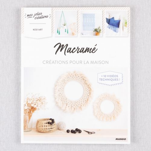 MACRAMÉ : CRÉATIONS POUR LA MAISON