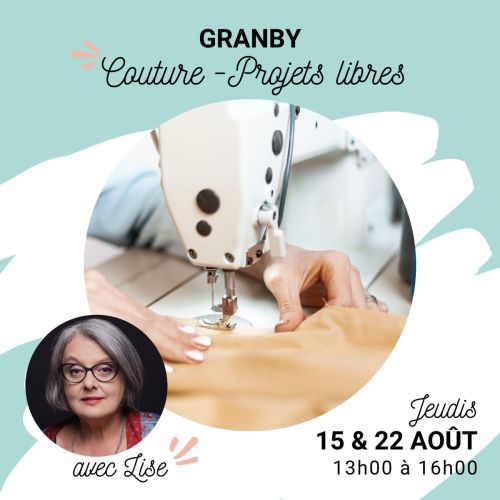 COUTURE : PROJETS LIBRES - GRANBY